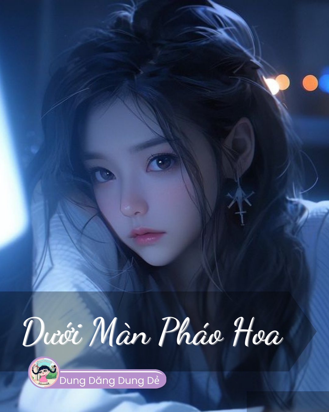 Dưới Màn Pháo Hoa