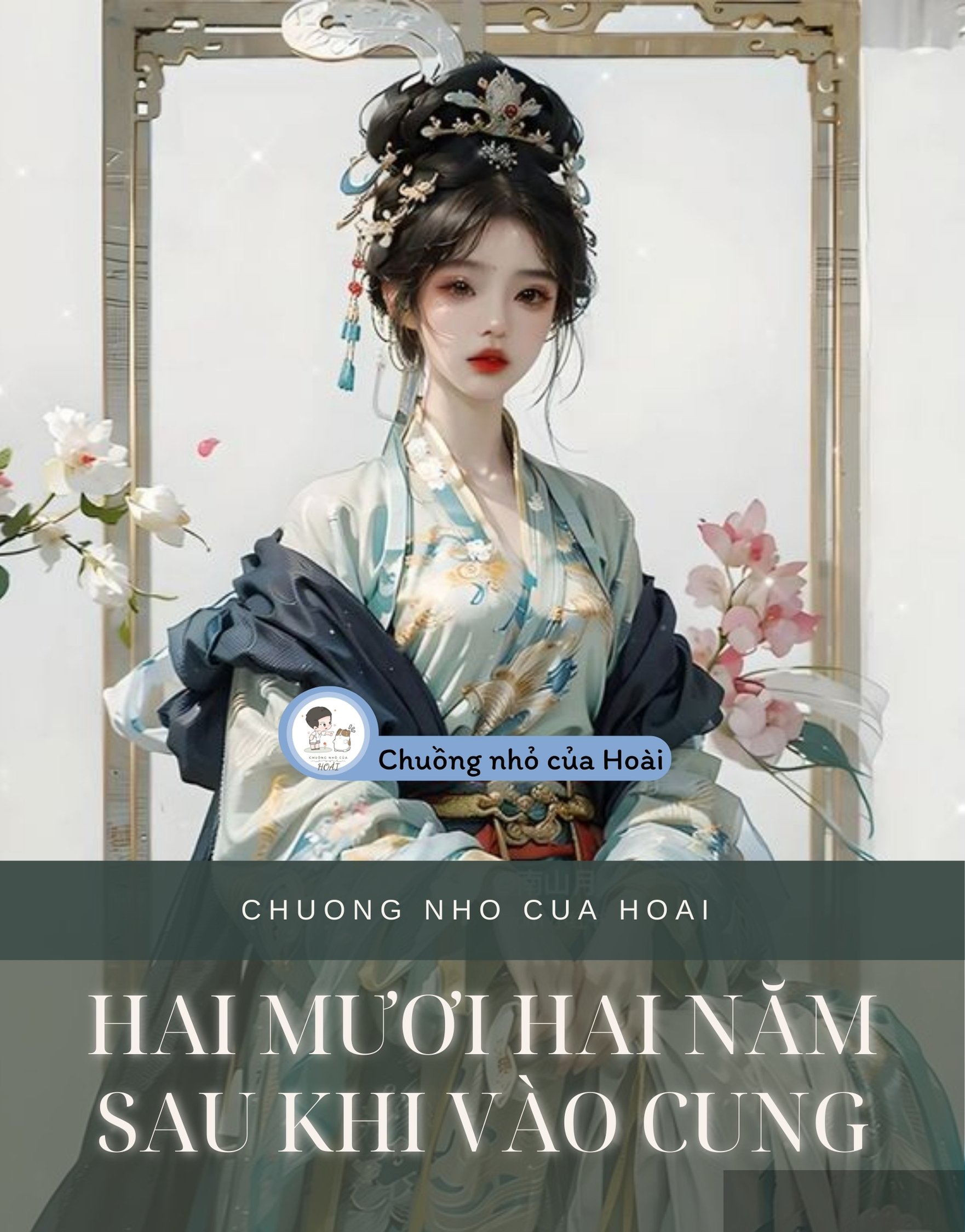 Hai Mươi Hai Năm Sau Khi Vào Cung