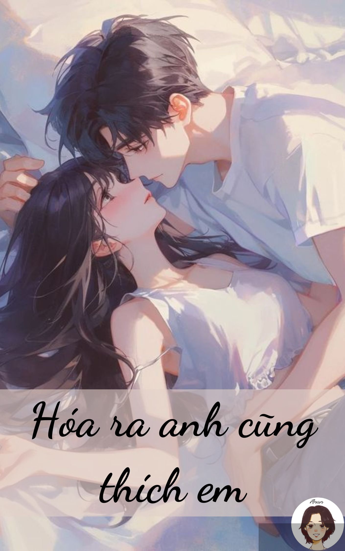 Hóa ra anh cũng thích em