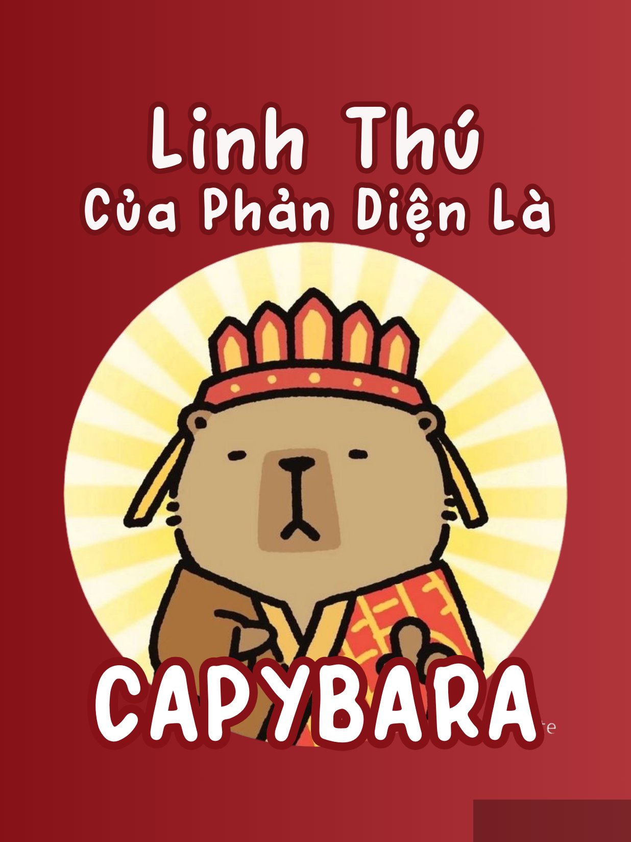 Linh Thú Của Phản Diện Là Capybara