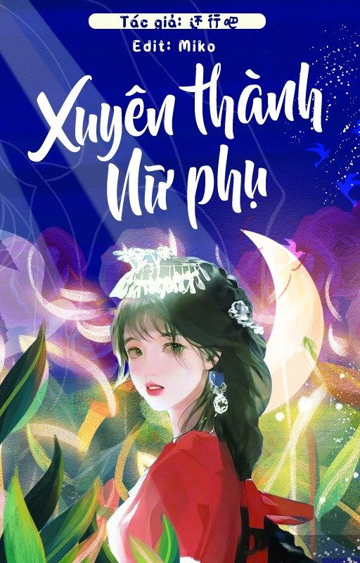 Xuyên Thành Nữ Phụ